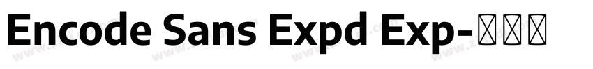 Encode Sans Expd Exp字体转换